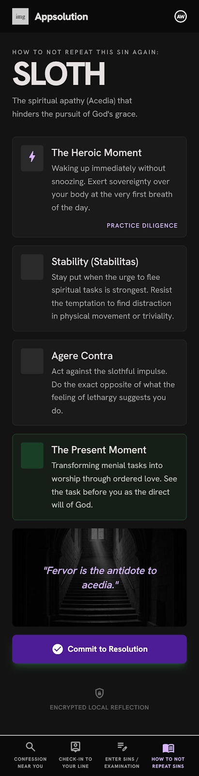 Appsolution 'How to not repeat this sin: Sloth' screen with the Heroic Moment, Stability, Agere Contra and Present Moment remedies.